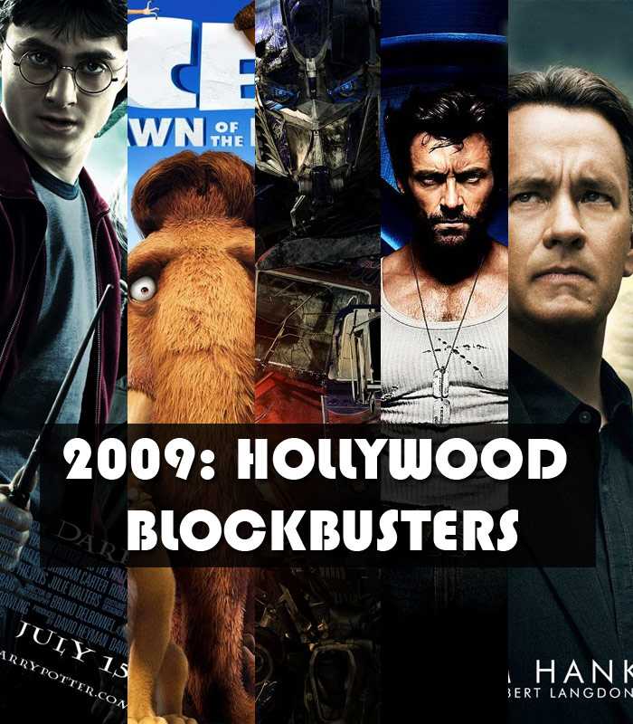 2009: Hollywood Blockbusters